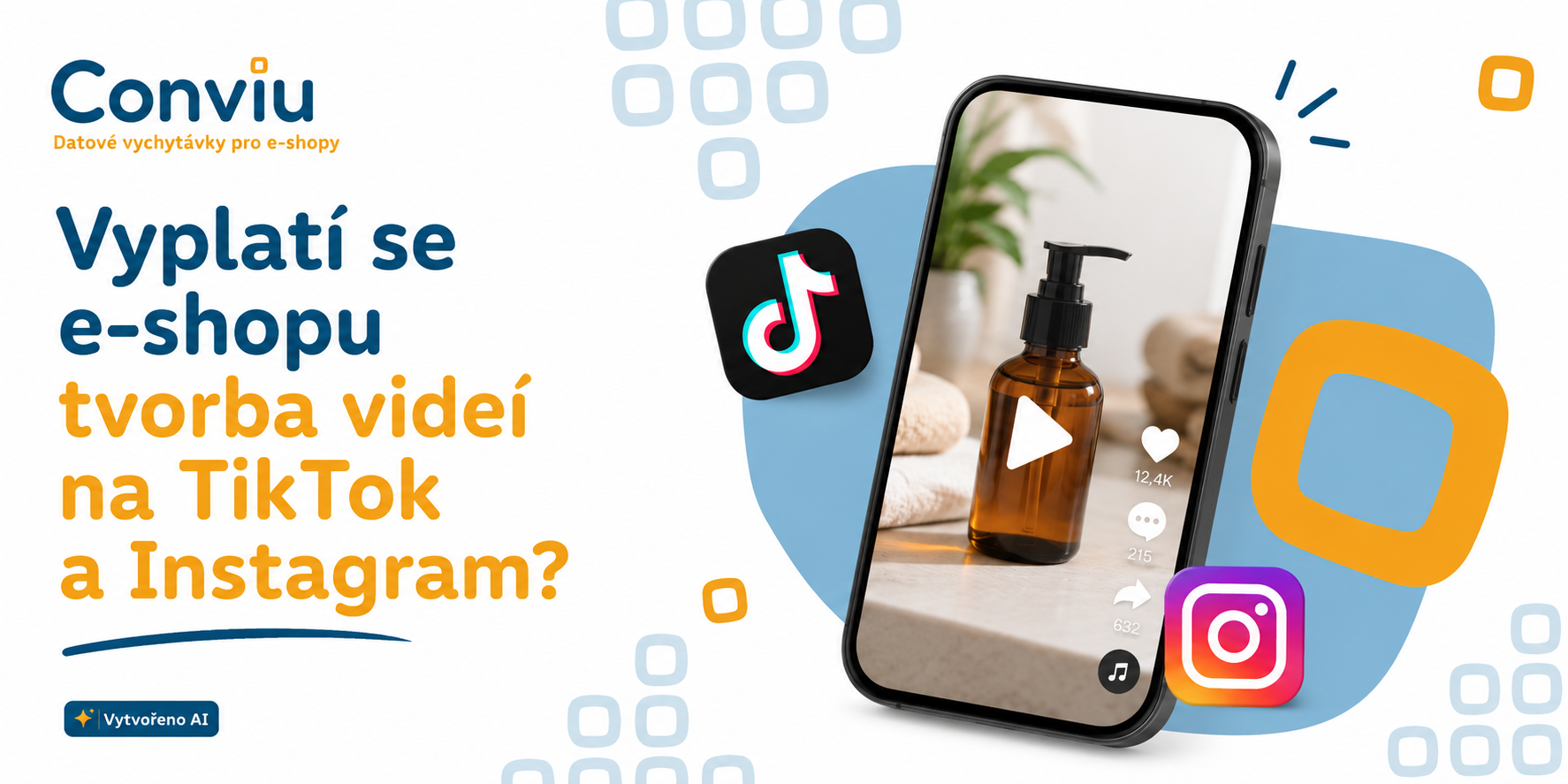 Vyplatí se e-shopu tvorba videí na TikTok a Instagram?
